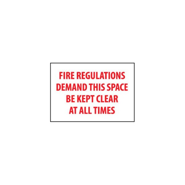 National Marker Co Fire Safety Sign - Fire Regulations Demand This Space Be Kept Clear - Plastic M424R - main